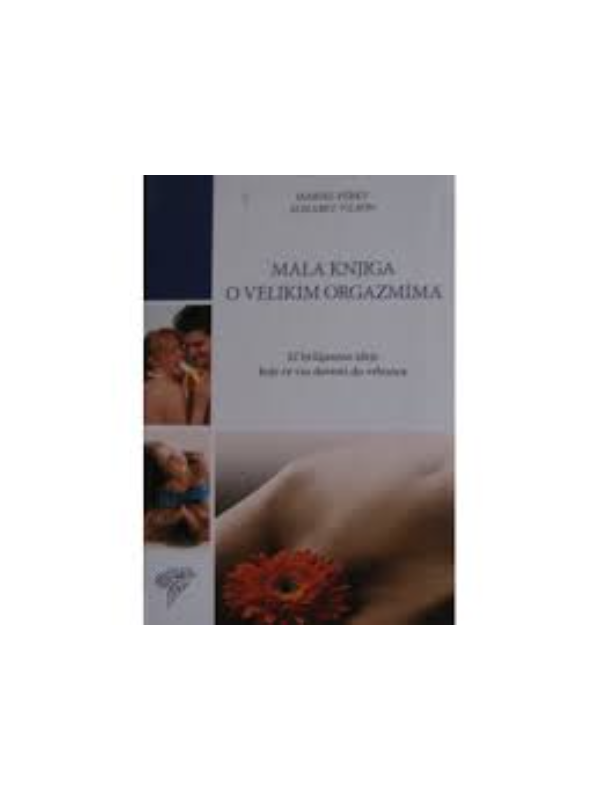9788644704256 MALA KNJIGA O VELIKIM ORGAZMIMA - Image 1