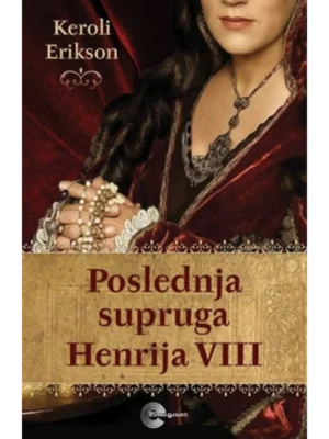 Poslednja Supruga Henrija Viii-E.G.