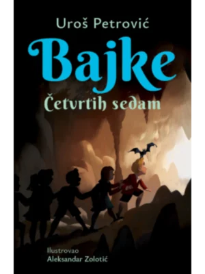 Bajke: Četvrtih sedam – latinica