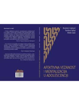 Afektivna vezanost i mentalizacija u adolescenciji