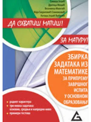Da shvatiš matiš 8 - za maturu