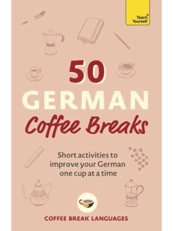 9781399802420 50 German Coffee Breaks - Image 1
