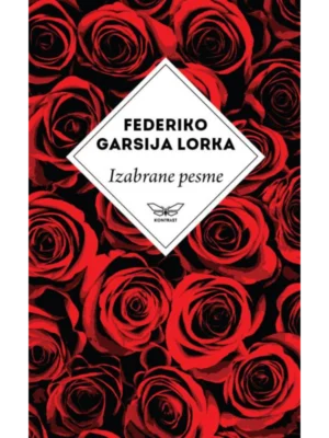 Federika Garsije Lorke Izabrane pesme - Kontrast