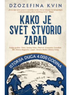 Kako je svet stvorio Zapad