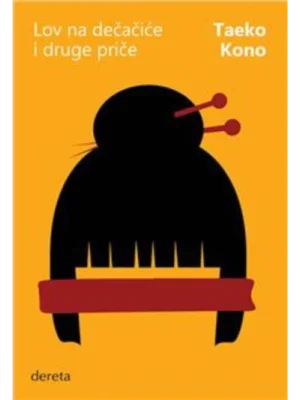 Lov na dečačiće i druge priče Teoko Kono